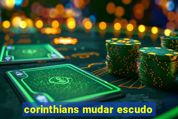 corinthians mudar escudo